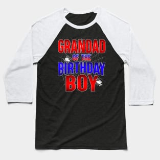 Grandad Of The Birthday Boy Spider Bday Party Baseball T-Shirt